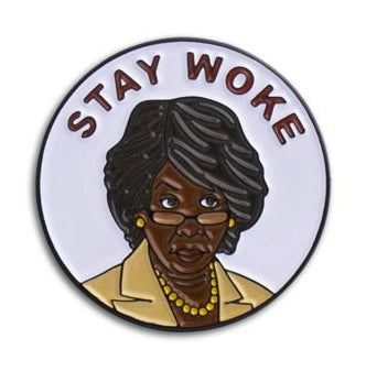 Stay Woke Maxine Enamel Pin