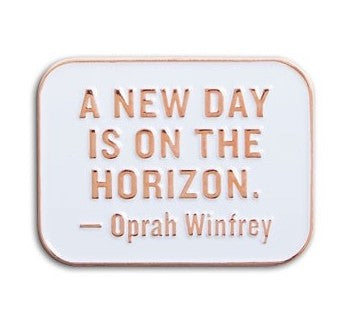 Oprah Quote Enamel Pin