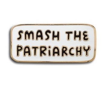 Smash The Patriarchy Enamel Pin