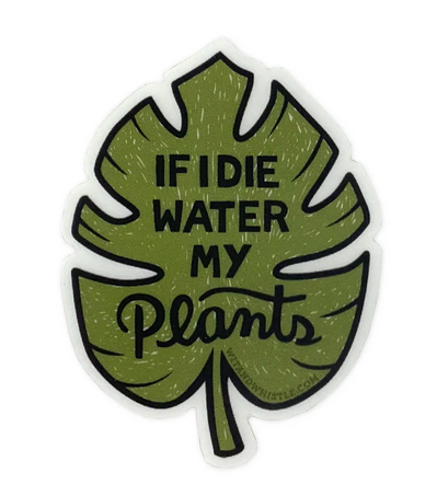 Water My Plants Sticker