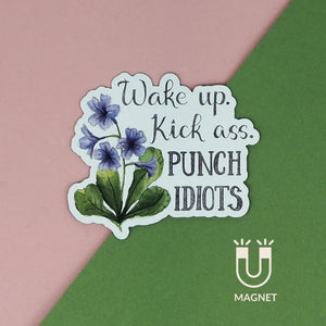 Punch Idiots Magnet