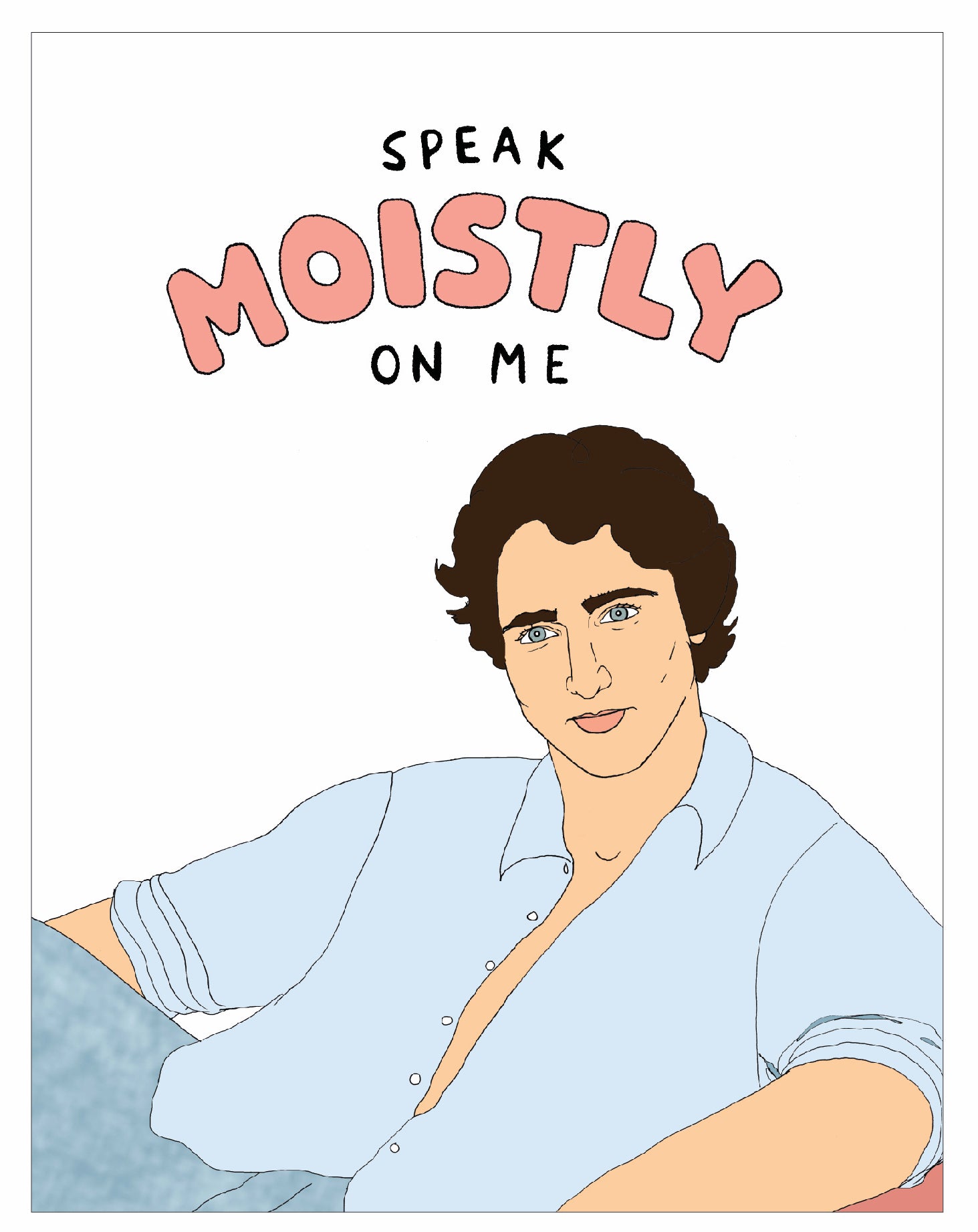Justin Trudeau Moistly Greeting Card